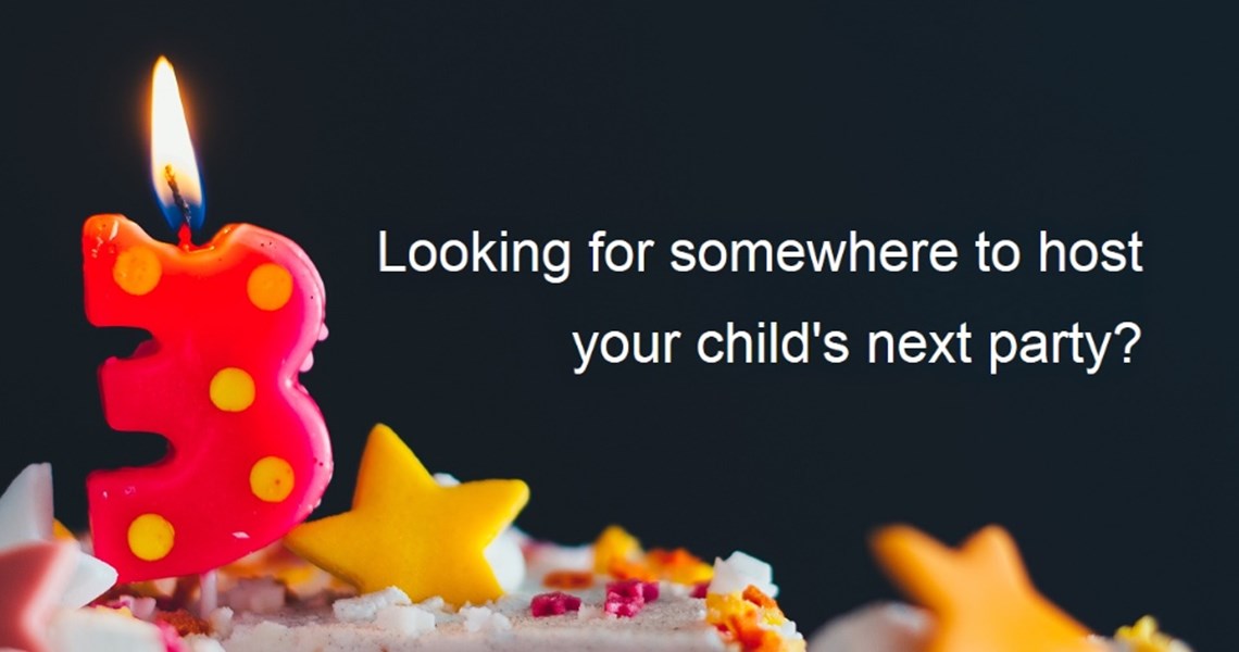Looking for somewhere to host your child's next party?